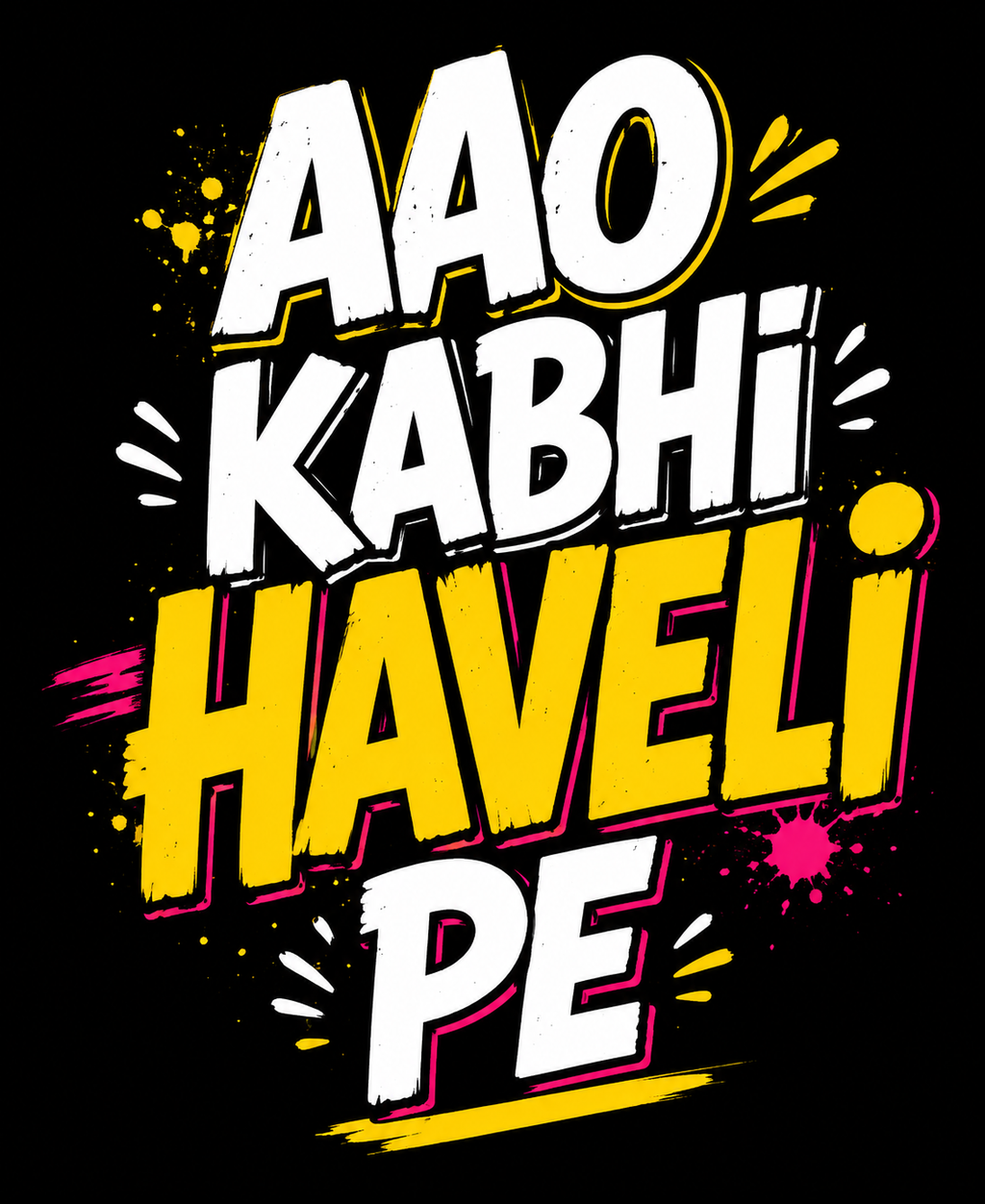 AAO Kabhi Haveli Pe - Classic Graphic T-Shirt