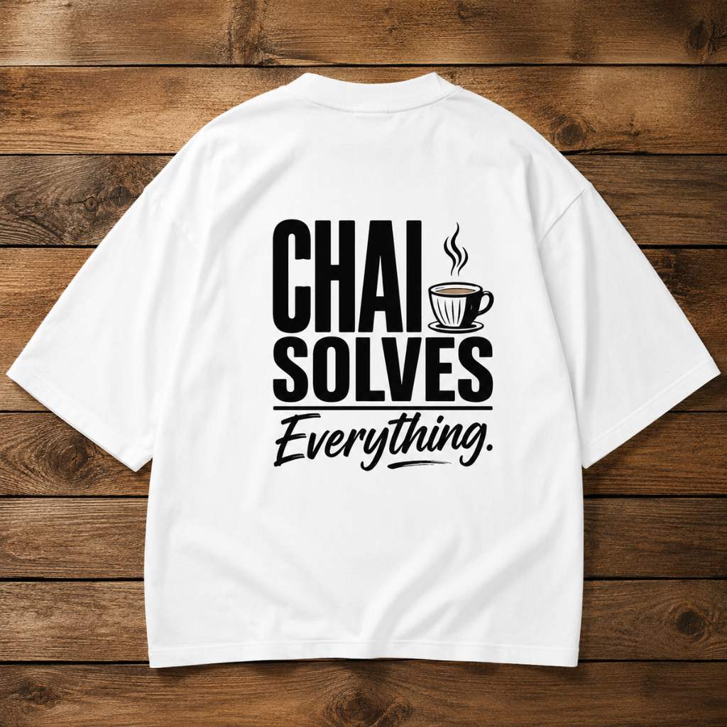 Chai Solves Everything - Oversized Graphic T-Shirt