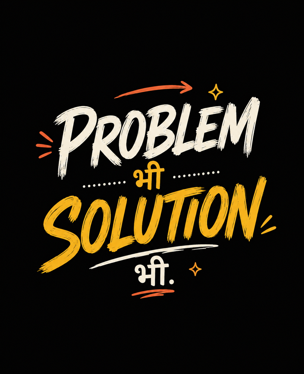 Kal Dekhenge. / Problem Bhi, Solution Bhi. - Oversized Graphic T-Shirt