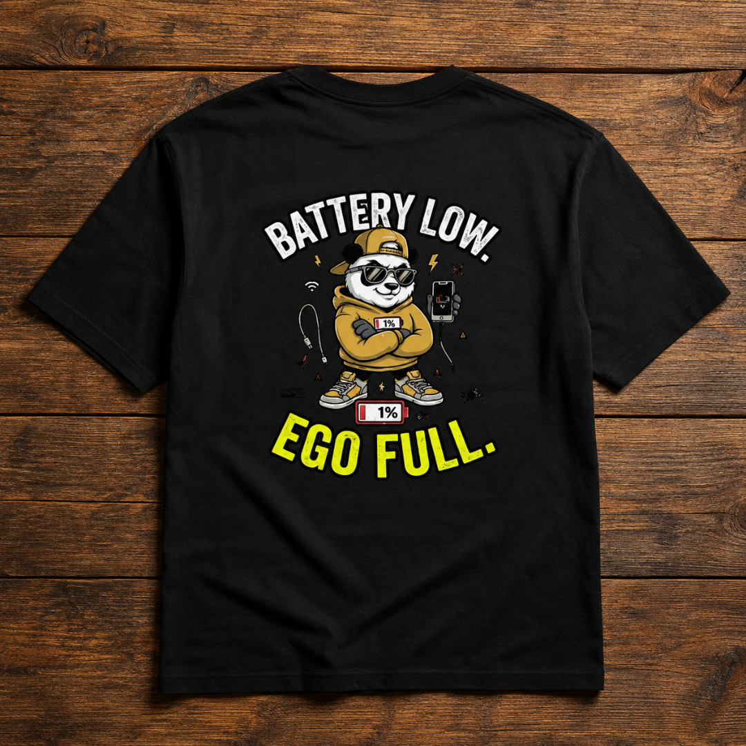 "Battery Low. Ego Full." - Funny Panda Back Print Graphic T-Shirt