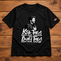 Kill Them With Your Success - Classic Graphic T-Shirt