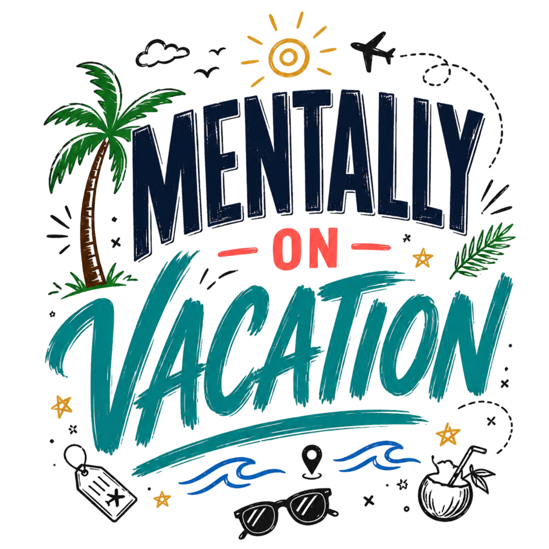 Mentally On Vacation - Graphic Back Print T-Shirt