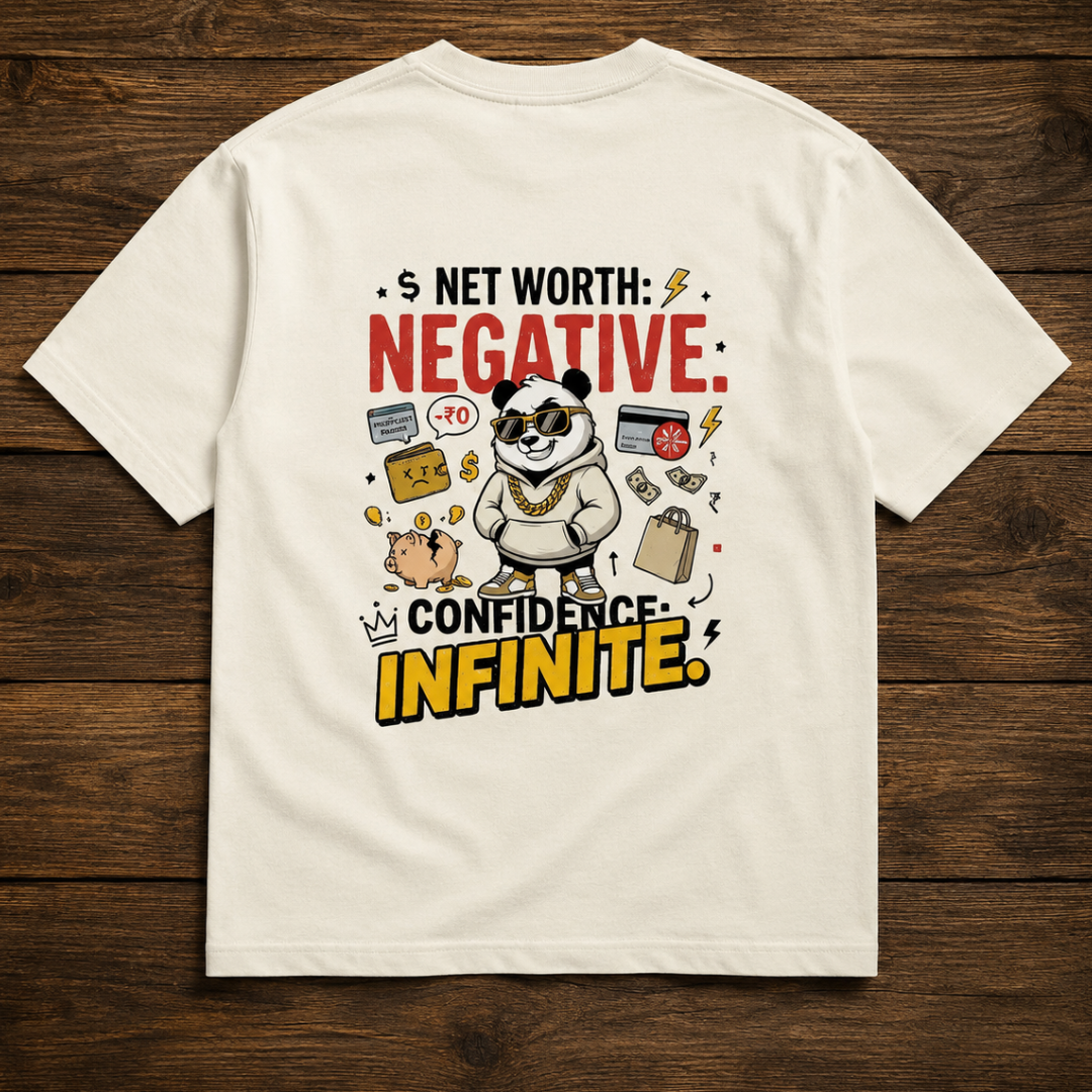 Net Worth: Negative. Confidence: Infinite. - Funny Panda Back Print Graphic T-Shirt