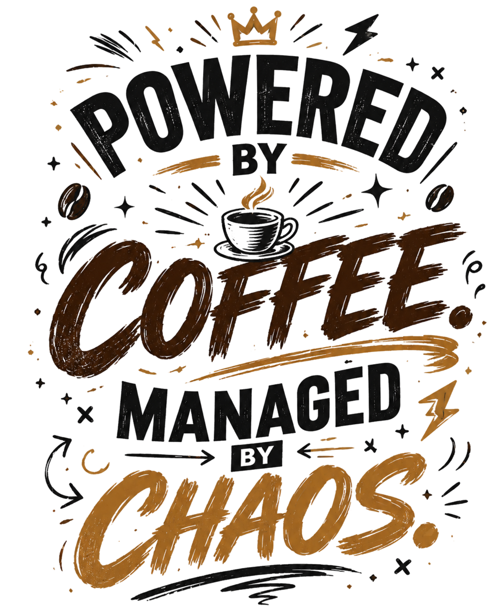 Powered by Coffee. Managed by Chaos. - Oversized Graphic Back Print T-Shirt
