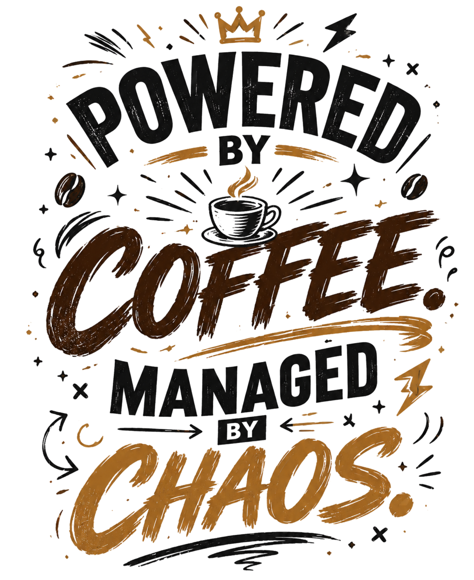 Powered by Coffee. Managed by Chaos. - Oversized Graphic Back Print T-Shirt